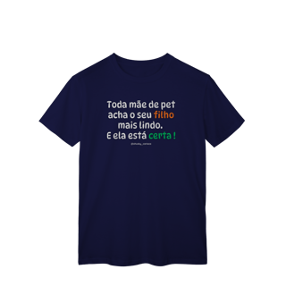 Nome do produtoToda mãe de pet acha o seu filho mais lindo. E ela está certa !