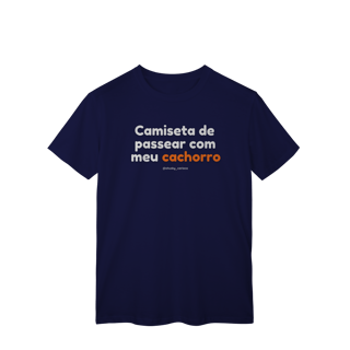Nome do produtoCamiseta de passear com meu cachorro