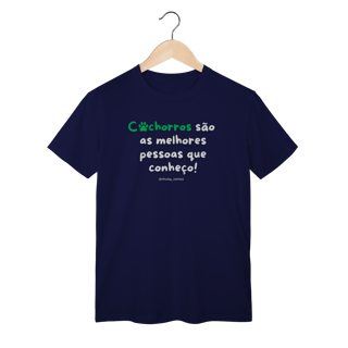 Nome do produtoCachorros são as melhores pessoas que conheço!