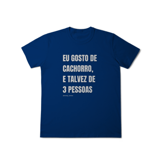 Nome do produtoEu gosto de cachorro, e talvez de 3 pessoas