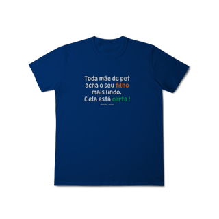 Nome do produtoToda mãe de pet acha o seu filho mais lindo. E ela está certa !