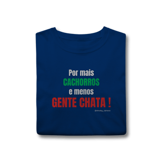 Nome do produtoPor mais cachorros e menos gente chata!