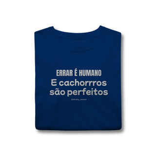 Nome do produtoErrar é humano e cachorros são perfeitos