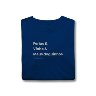 Nome do produtoFérias & Vinho & Meus doguinhos