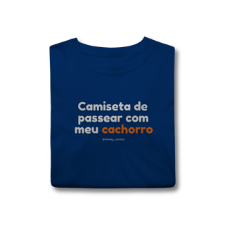 Nome do produtoCamiseta de passear com meu cachorro