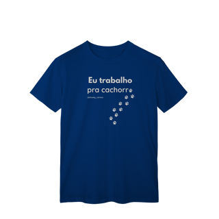 Nome do produtoEu trabalho pra cachorro