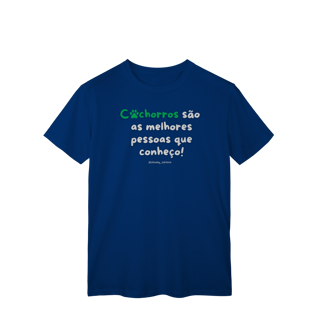 Nome do produtoCachorros são as melhores pessoas que conheço!