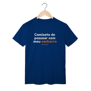 Nome do produtoCamiseta de passear com meu cachorro