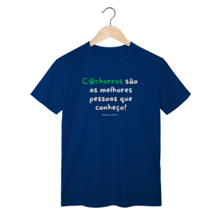 Nome do produtoCachorros são as melhores pessoas que conheço!