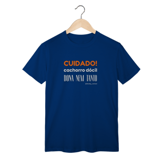 Nome do produtoCuidado! Cachorro dócil, dona nem tanto