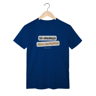 Nome do produtoSó obedeço meu cachorro