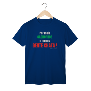 Nome do produtoPor mais cachorros e menos gente chata!