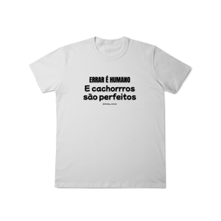 Nome do produtoErrar é humano e cachorros são perfeitos