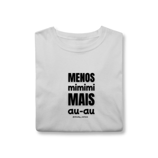 Nome do produtoMenos mimimi, mais au‑au