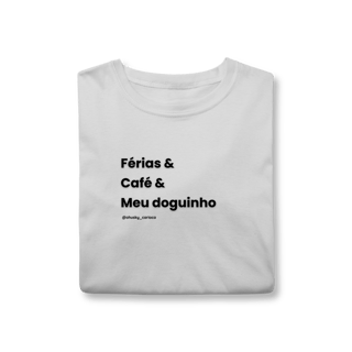 Nome do produtoFérias & Café & meu doguinho