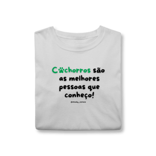 Nome do produtoCachorros são as melhores pessoas que conheço!