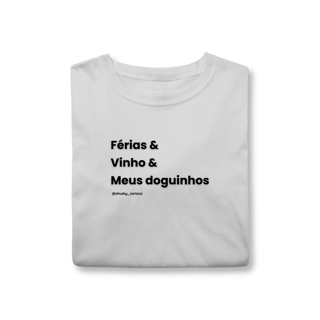 Nome do produtoFérias & Vinho & Meus doguinhos