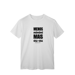 Nome do produtoMenos mimimi, mais au‑au