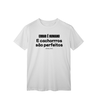 Nome do produtoErrar é humano e cachorros são perfeitos