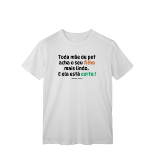 Nome do produtoToda mãe de pet acha o seu filho mais lindo. E ela está certa !