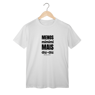 Nome do produtoMenos mimimi, mais au‑au