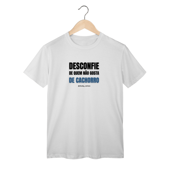 Desconfie de quem não gosta de cachorro