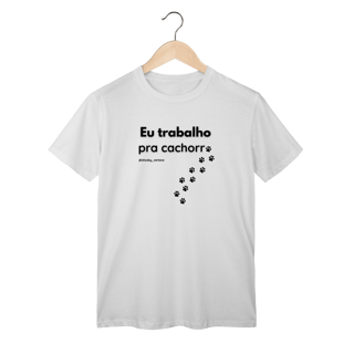 Nome do produtoEu trabalho pra cachorro