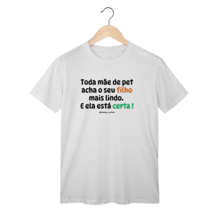 Nome do produtoToda mãe de pet acha o seu filho mais lindo. E ela está certa !