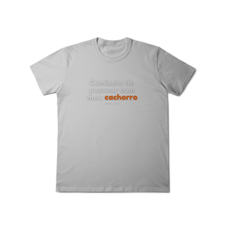 Nome do produtoCamiseta de passear com meu cachorro