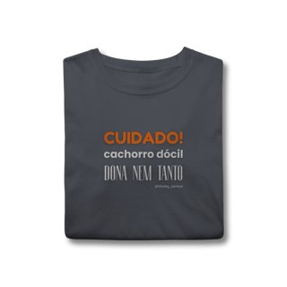 Nome do produtoCuidado! Cachorro dócil, dona nem tanto