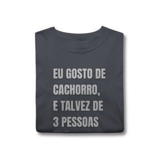 Nome do produtoEu gosto de cachorro, e talvez de 3 pessoas