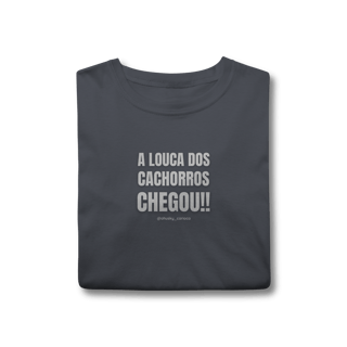 Nome do produtoA Louca dos cachorros chegou!!