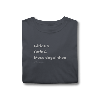 Nome do produtoFérias & Café & Meus doguinhos