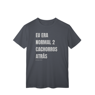 Nome do produtoEu era normal 2 cachorros atrás