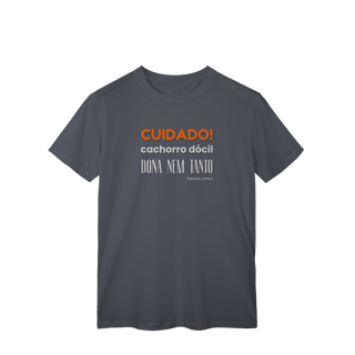 Nome do produtoCuidado! Cachorro dócil, dona nem tanto