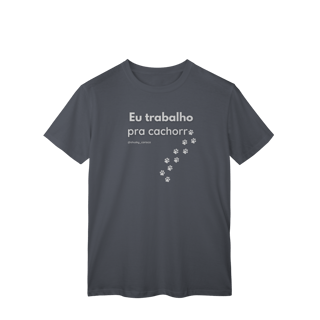 Nome do produtoEu trabalho pra cachorro