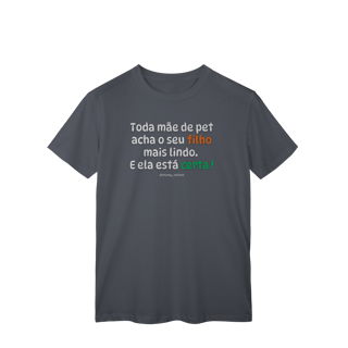 Nome do produtoToda mãe de pet acha o seu filho mais lindo. E ela está certa !