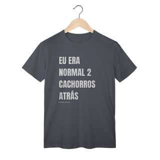 Nome do produtoEu era normal 2 cachorros atrás