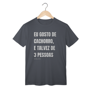 Nome do produtoEu gosto de cachorro, e talvez de 3 pessoas