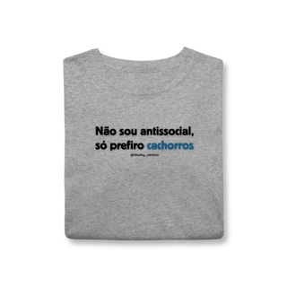 Nome do produtoNão sou antissocial, só prefiro cachorros