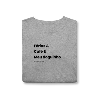 Nome do produtoFérias & Café & meu doguinho