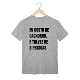 Nome do produtoEu gosto de cachorro, e talvez de 3 pessoas