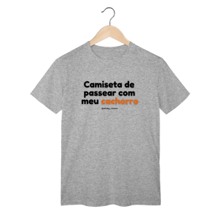 Nome do produtoCamiseta de passear com meu cachorro