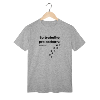 Nome do produtoEu trabalho pra cachorro