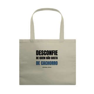 Desconfie de quem não gosta de cachorro