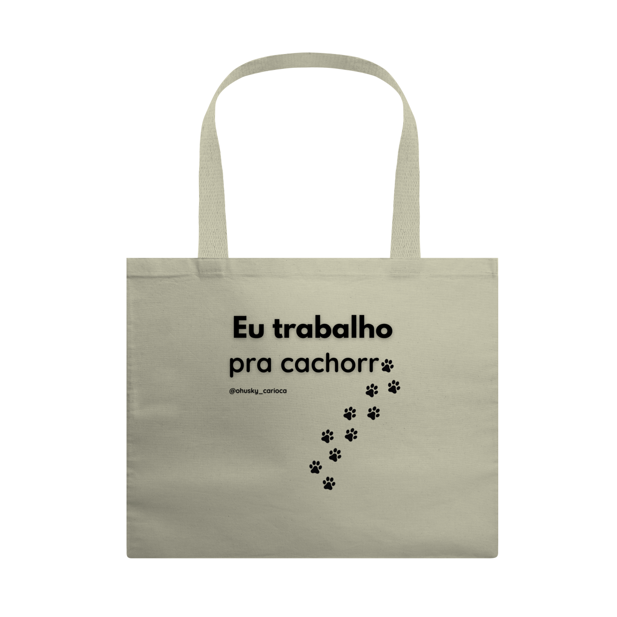 Nome do produto: Eu trabalho pra cachorro