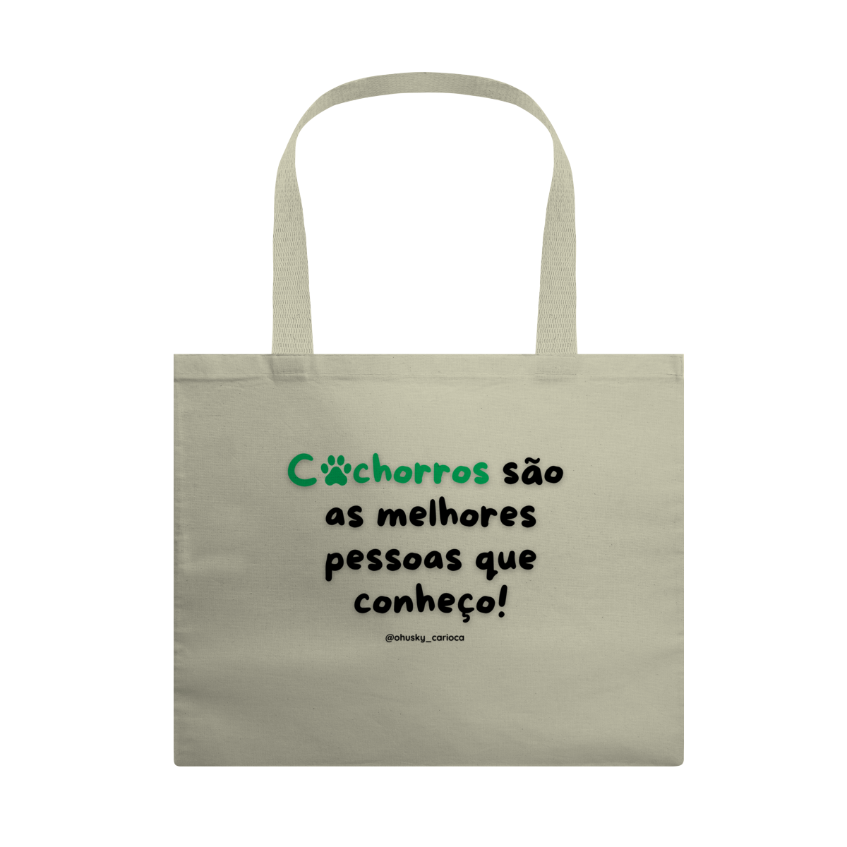 Nome do produto: Cachorros são as melhores pessoas que conheço!