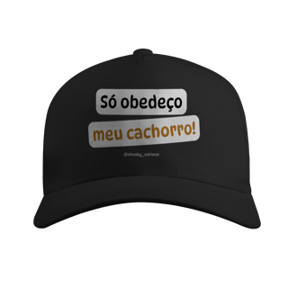 Nome do produtoSó obedeço meu cachorro