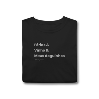 Férias & Vinho & Meus doguinhos