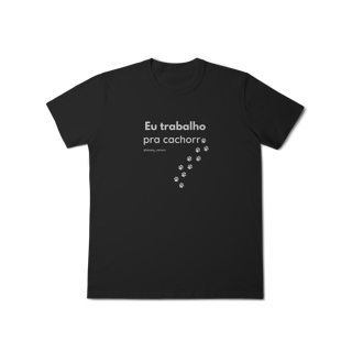Nome do produtoEu trabalho pra cachorro